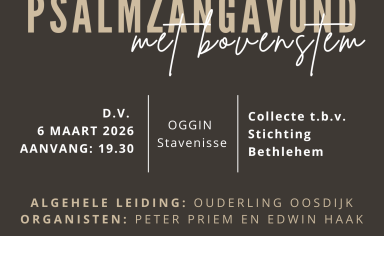 Agendatip vrijdag 6 maart: Psalmzangavond met bovenstem Stavenisse